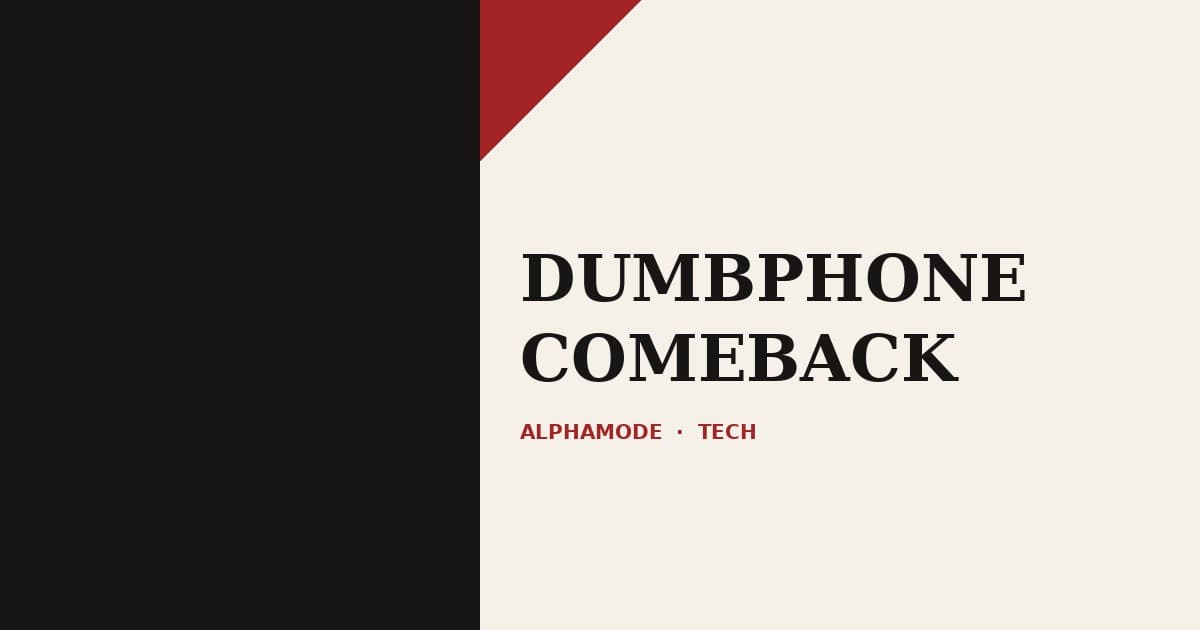 The Dumbphone Comeback Isn't What You Think